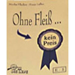 Ohne Fleiß kein Preis